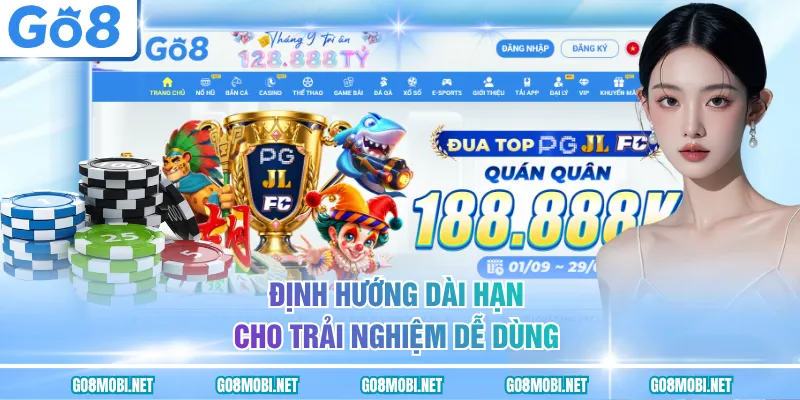 Định hướng dài hạn cho trải nghiệm dễ dùng